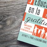 Diciembre 2018 – Educar en la gratitud