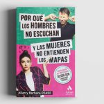 ENERO 2019 – Por qué los hombres no escuchan y las mujeres no entienden los mapas