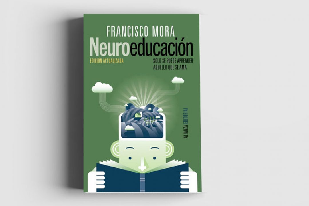 Febrero 2019 – Neuroeducación- Sólo se puede aprender aquello que se ama