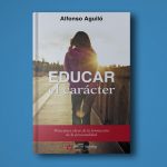 Agosto 2019 – Educar el carácter
