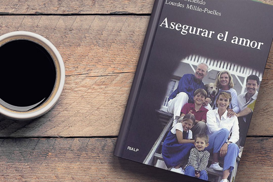 OCTUBRE 2019 – Asegurar el amor