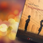 Diciembre 2019 – Será porque te amo