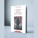 Marzo 2021 – Heridas en el corazón