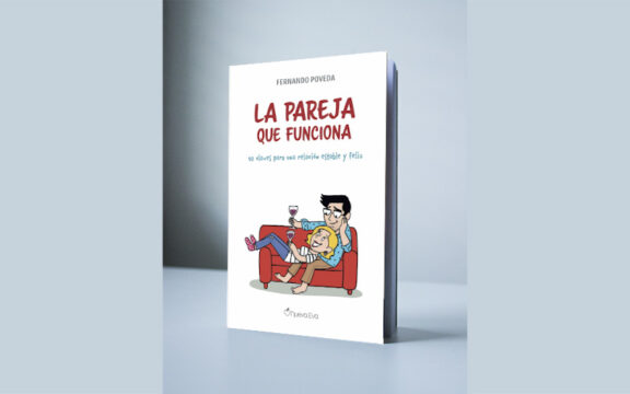 La pareja que funciona: 10 claves para una relación estable y feliz