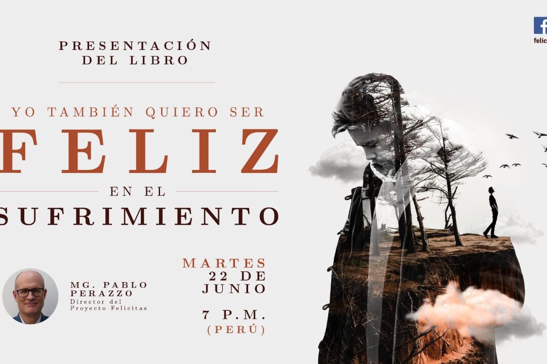 Junio 2021: Yo también quiero ser feliz en el sufrimiento