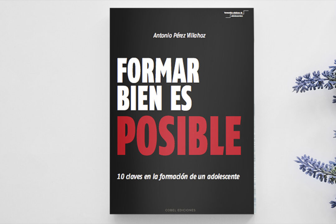 Septiembre 2021:  Formar bien es posible