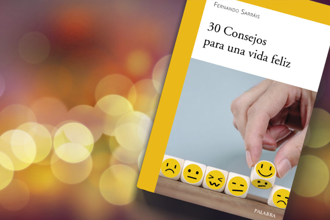 Diciembre 2021: 30 consejos para una vida feliz