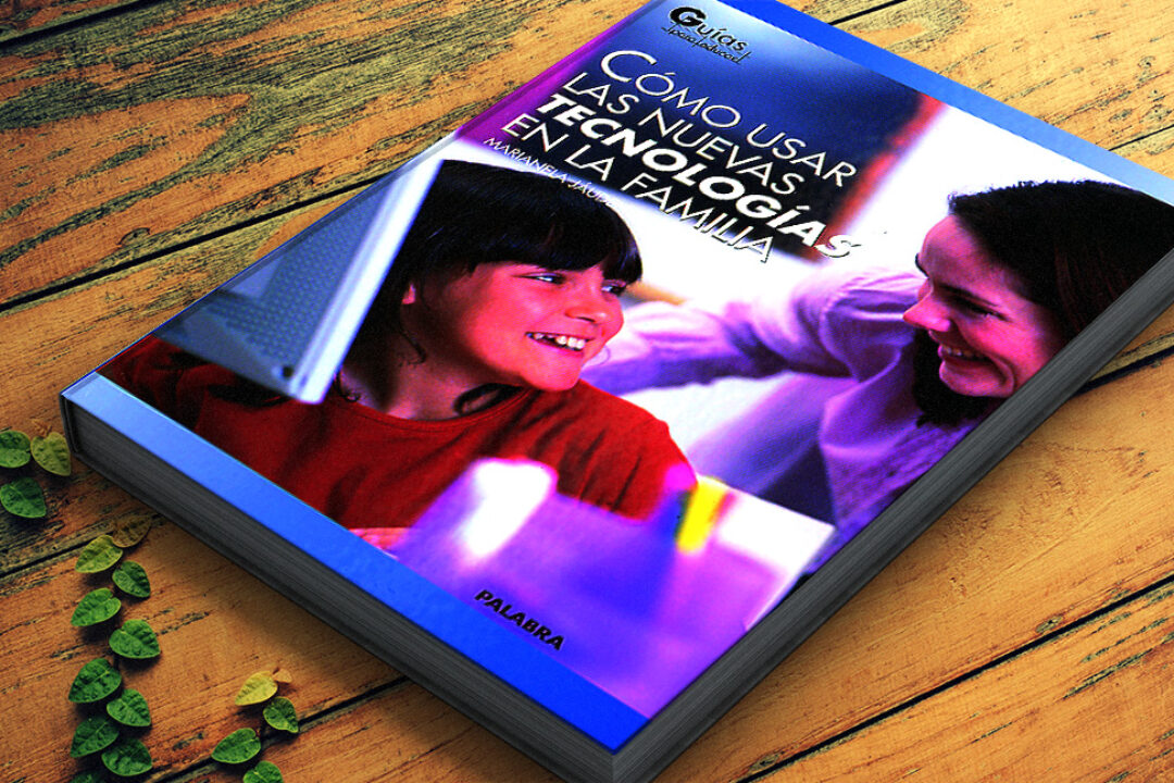 Febrero 2023: Cómo usar las nuevas tecnologías en la familia