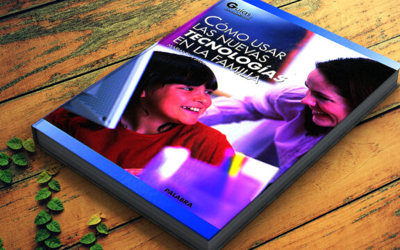 Febrero 2023: Cómo usar las nuevas tecnologías en la familia