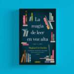 Julio 2023: La magia de leer en voz alta
