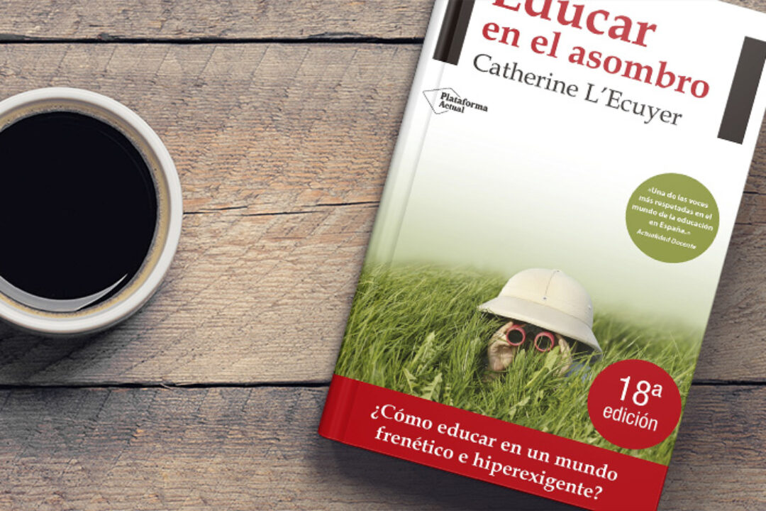 OCTUBRE 2023: EDUCAR EN EL ASOMBRO