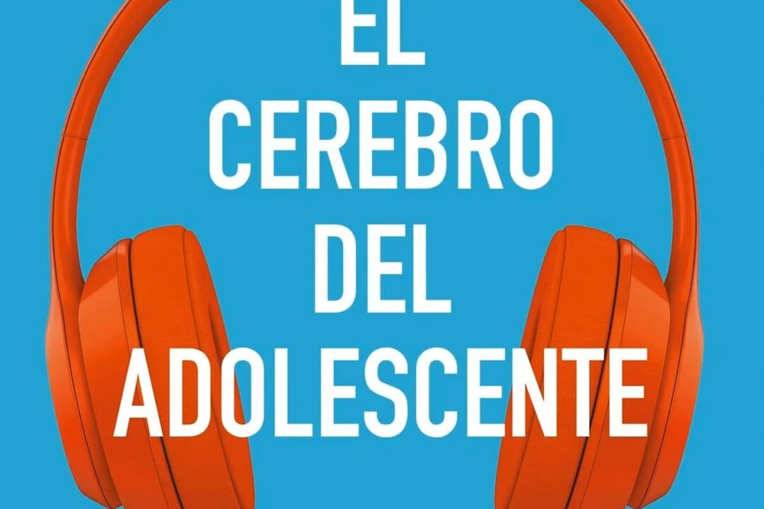 OCTUBRE 2026: EL CEREBRO DEL ADOLESCENTE. DESCUBRE COMO FUNCIONA PARA ENTENDERLOS Y ACOMPAÑARLOS.